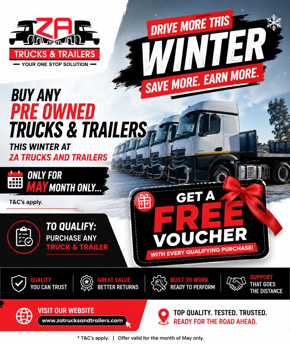 Drive More This Winter – Save More, Earn More. Buy any pre-owned truck or trailer in May and get a free voucher.